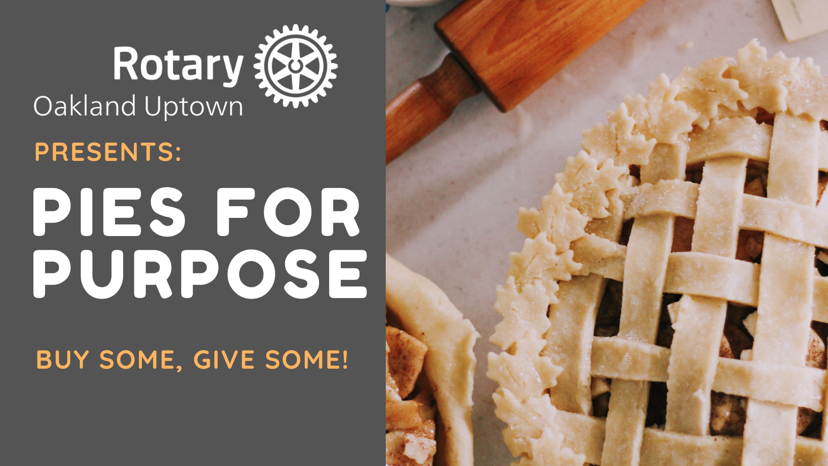 Freshly Baked Lattice Pie Image with Text Announcing Pies for Purpose Fundraiser